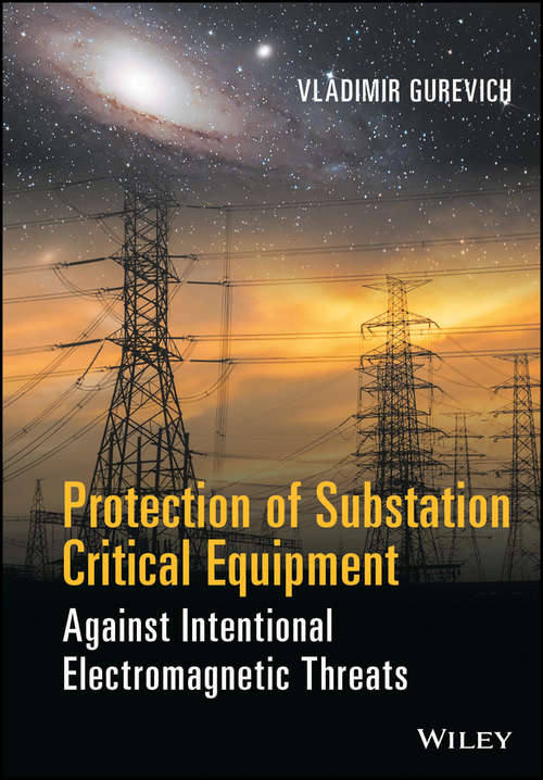 Book cover of Protection of Substation Critical Equipment Against Intentional Electromagnetic Threats