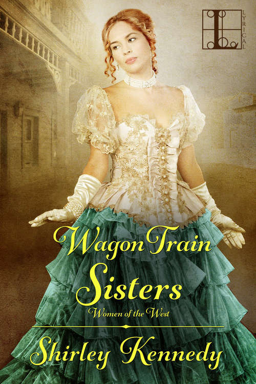 Book cover of Wagon Train Sisters (Women of the West #2)