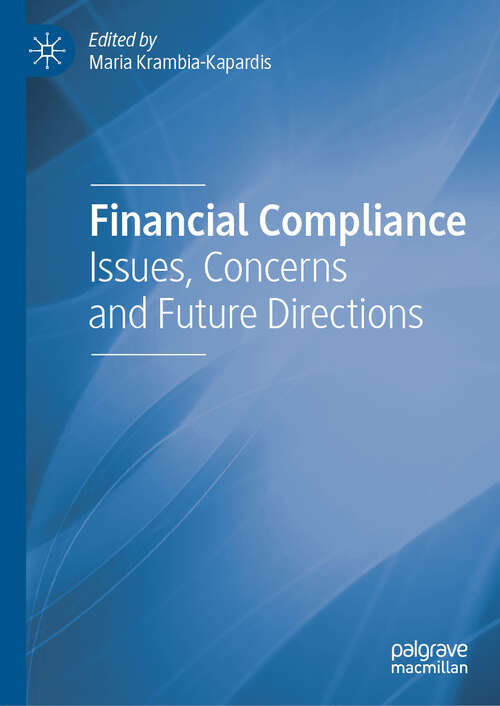 Book cover of Financial Compliance: Issues, Concerns and Future Directions (1st ed. 2019)
