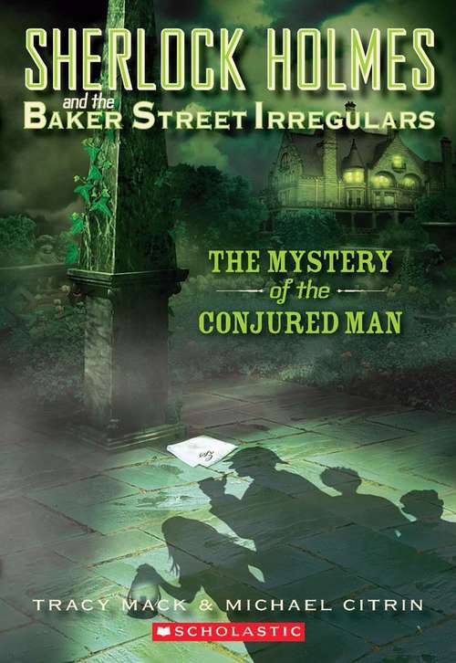 Book cover of The Mystery of the Conjured Man (Sherlock Holmes and the Baker Street Irregulars #2)