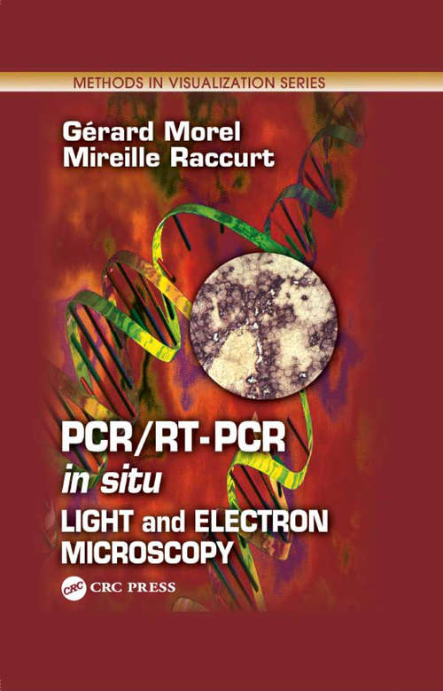 Book cover of PCR/RT- PCR in situ: Light and Electron Microscopy (1) (Methods in Visualization)