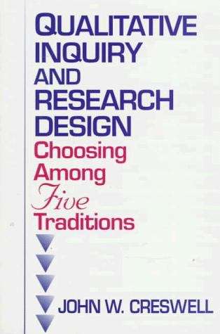 Book cover of Qualitative Inquiry and Research Design: Choosing among Five Traditions (1st edition)