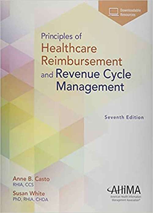 Book cover of Principles of Healthcare Reimbursement (Seventh Edition)