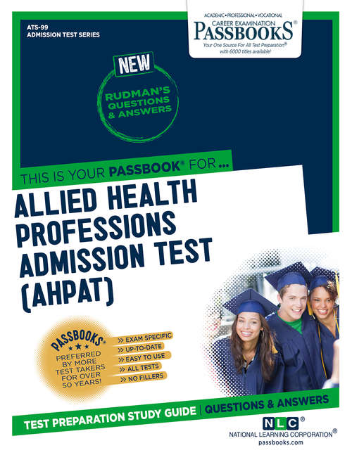 Book cover of ALLIED HEALTH PROFESSIONS ADMISSION TEST (AHPAT): Passbooks Study Guide (Admission Test Series)