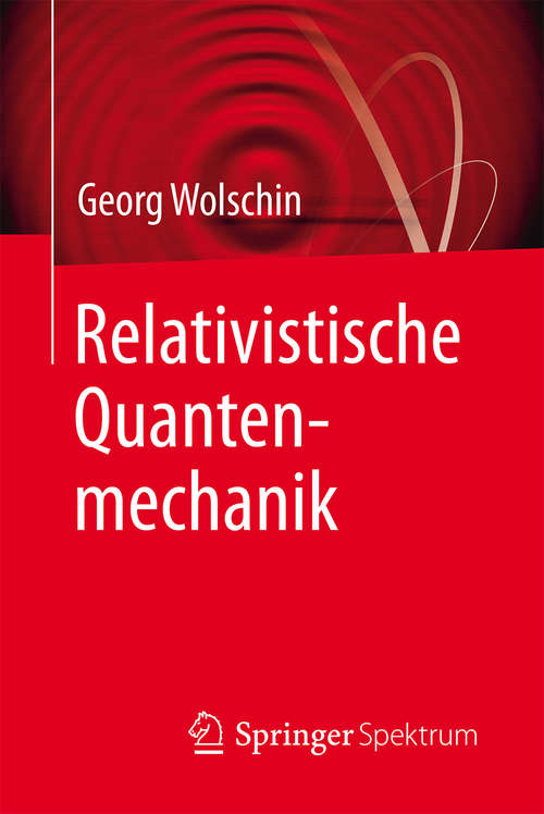 Book cover of Relativistische Quantenmechanik