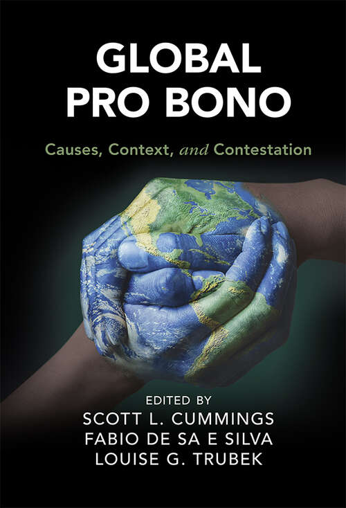 Book cover of Global Pro Bono: Causes, Context, and Contestation