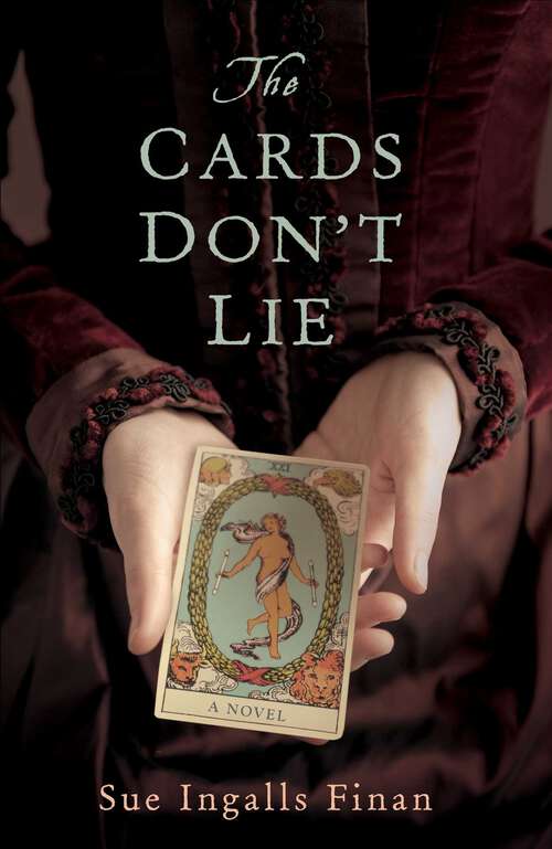 Book cover of The Cards Don't Lie: A Novel