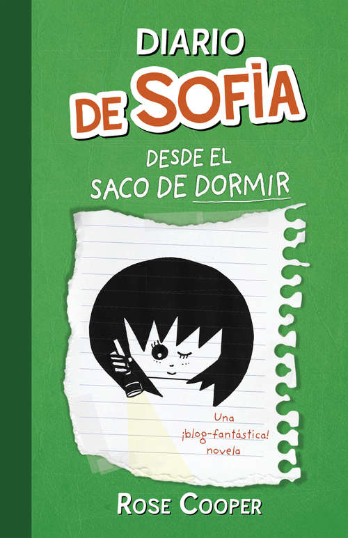 Book cover of Diario de Sofía desde el saco de dormir (Serie Diario de Sofía 3) (Serie Diario de Sofía: Volumen 3)