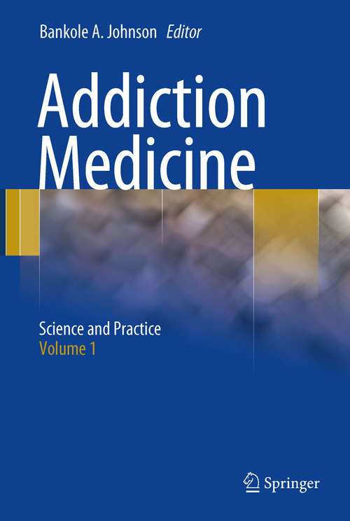 Book cover of Addiction Medicine: Science and Practice