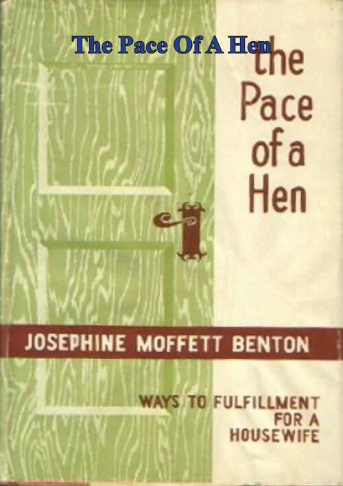 Book cover of The Pace Of A Hen