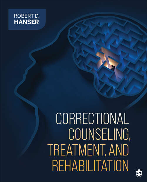 Book cover of Correctional Counseling, Treatment, and Rehabilitation