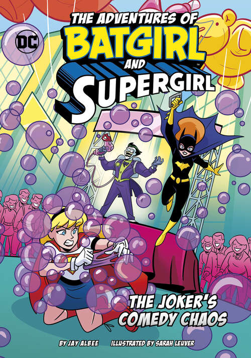 Book cover of The Joker’s Comedy Chaos (The\adventures Of Batgirl And Supergirl Ser.)