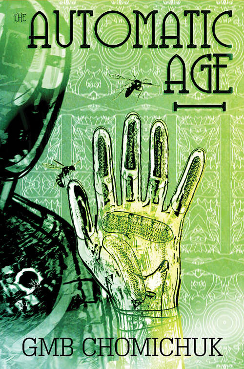 Book cover of The Automatic Age (The Automatic Age #1)