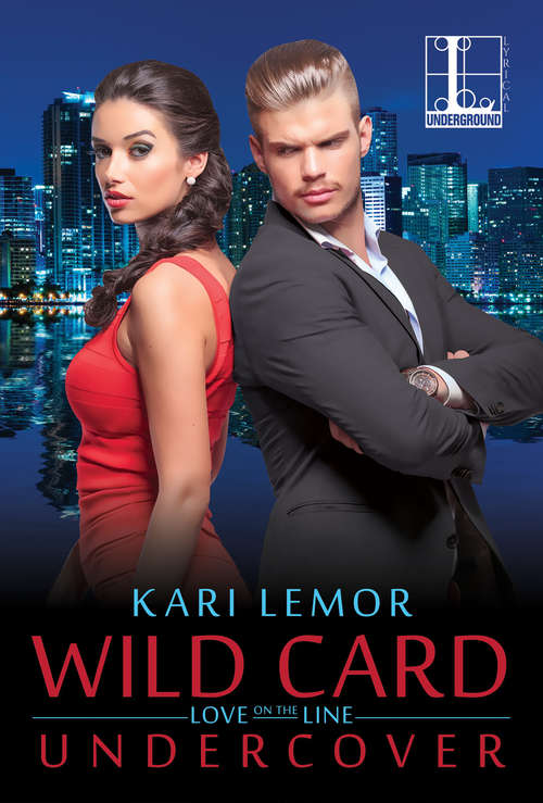 Book cover of Wild Card Undercover: (love On The Line) (2) (Love on the Line #1)