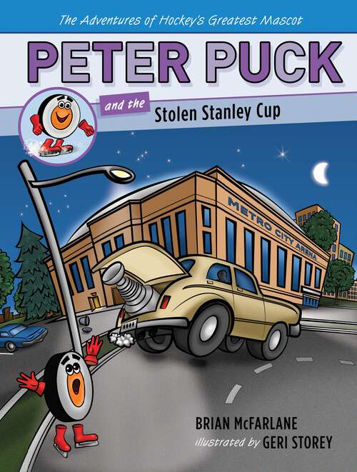 Book cover of Peter Puck and the Stolen Stanley Cup (Adv. Hockey's Greatest Mascot)