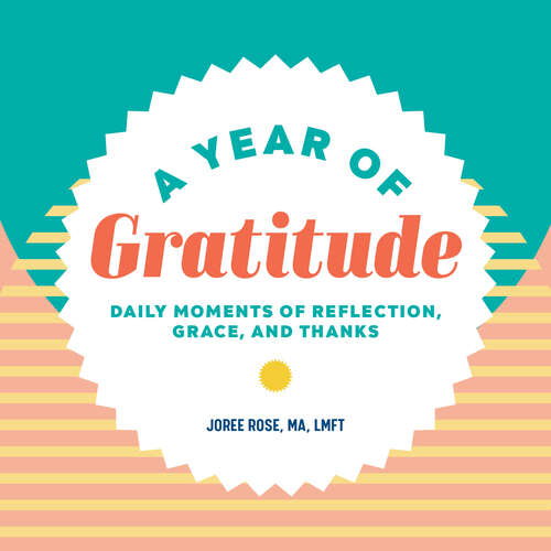 Book cover of A Year of Gratitude: Daily Moments of Reflection, Grace, and Thanks (A Year of Daily Reflections)