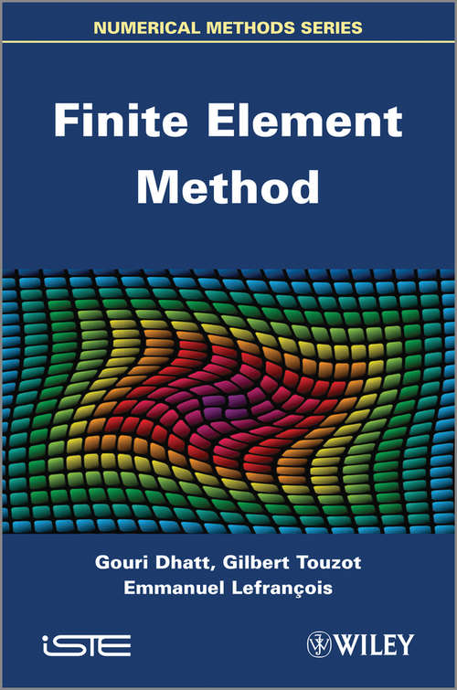 Book cover of Finite Element Method (Wiley-iste Ser.)