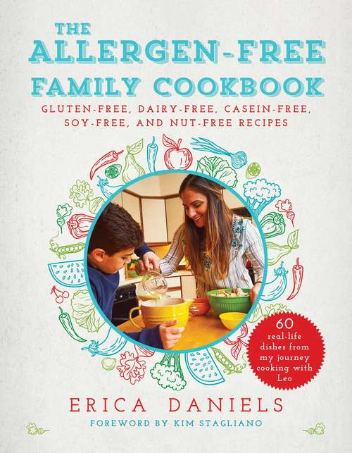 Book cover of Allergen-Free Family Cookbook: Gluten-Free, Dairy-Free, Casein-Free, Soy-Free, and Nut-Free Recipes