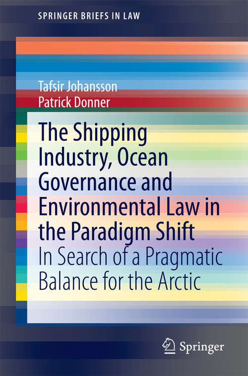 Book cover of The Shipping Industry, Ocean Governance and Environmental Law in the Paradigm Shift