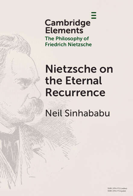 Book cover of Nietzsche on the Eternal Recurrence (Elements in the Philosophy of Friedrich Nietzsche)