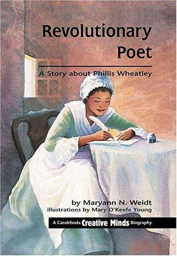 Book cover of Revolutionary Poet: A Story about Phillis Wheatley