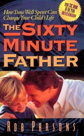 Book cover of The Sixty Minute Father