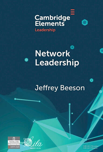 Book cover of Network Leadership: Promoting a Healthier World through the Power of Networks (Elements in Leadership)