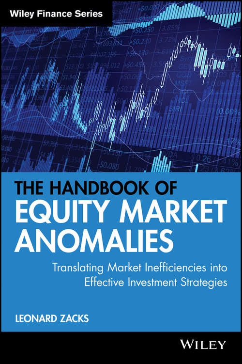 Book cover of The Handbook of Equity Market Anomalies: Translating Market Inefficiencies into Effective Investment Strategies (Wiley Finance #2)