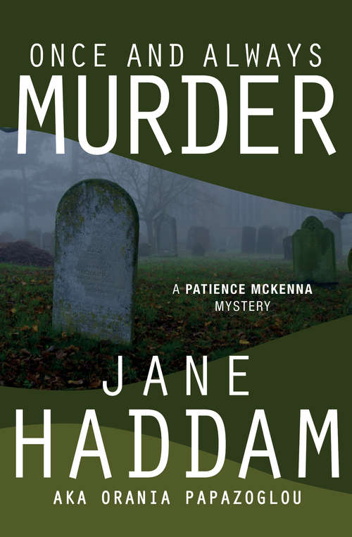 Book cover of Once and Always Murder (The Patience McKenna Mysteries #5)