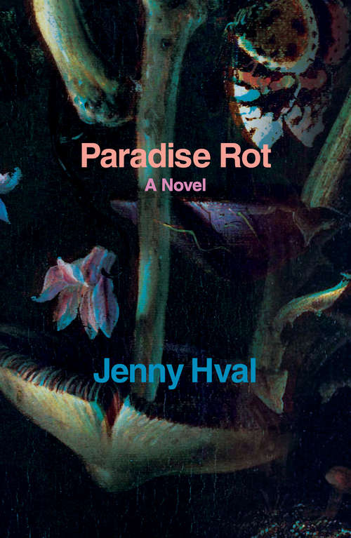 Book cover of Paradise Rot: A Novel