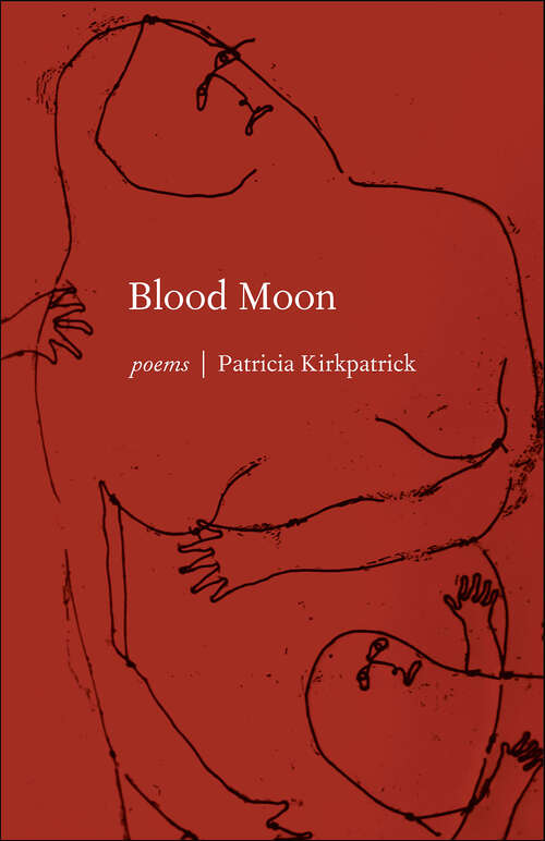 Book cover of Blood Moon: Poems