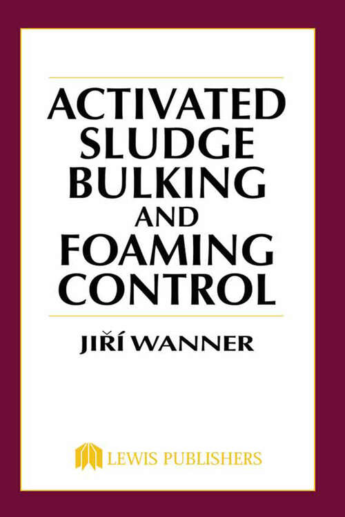 Book cover of Activated Sludge: Bulking and Foaming Control (1)