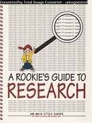 Book cover of A Rookie's Guide to Research: An MLA Style Guide (Third Edition)