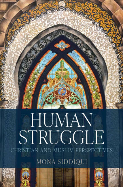 Book cover of Human Struggle: Christian and Muslim Perspectives