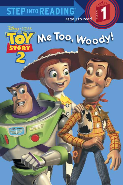 Book cover of Me Too, Woody! (Step into Reading)