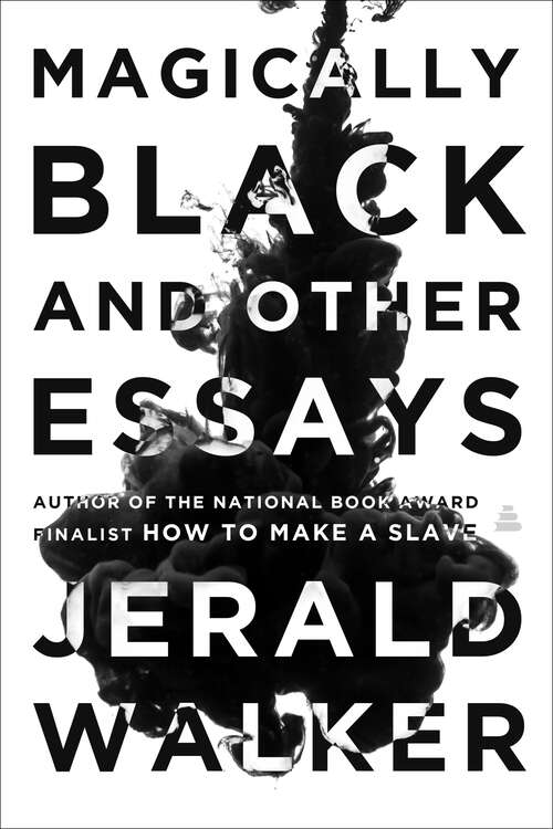 Book cover of Magically Black and Other Essays