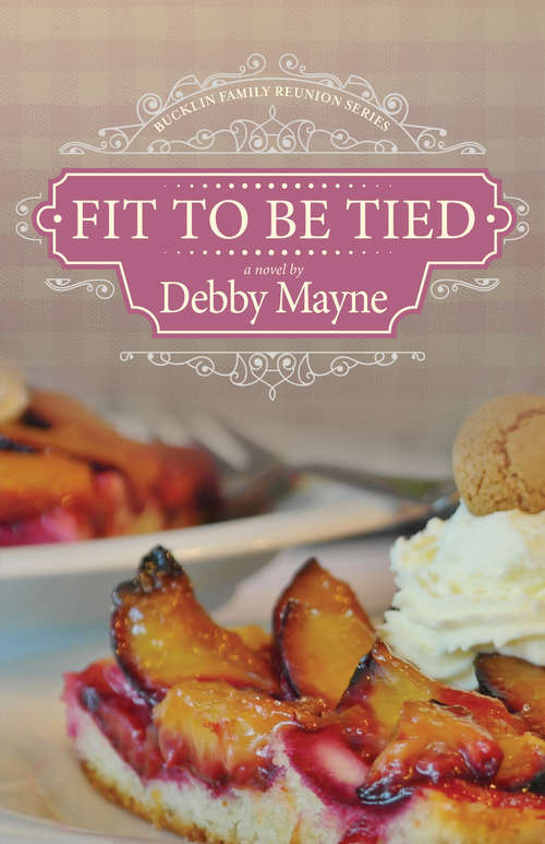 Book cover of Fit to Be Tied (Bucklin Family Reunion #2)