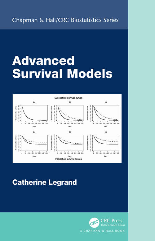 Book cover of Advanced Survival Models (Chapman & Hall/CRC Biostatistics Series)