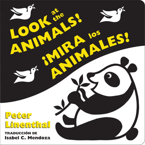 Book cover of Look at the Animals!/¡Mira los animales! (Bilingual English-Spanish Edition)