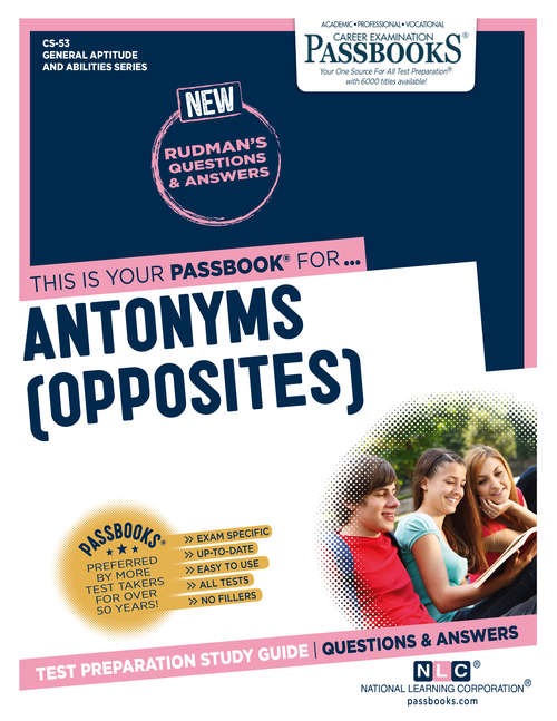 Book cover of ANTONYMS (OPPOSITES): Passbooks Study Guide (General Aptitude and Abilities Series (CS))