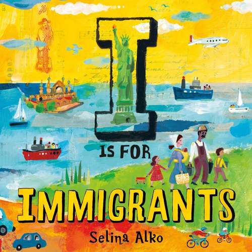 Book cover of I Is for Immigrants
