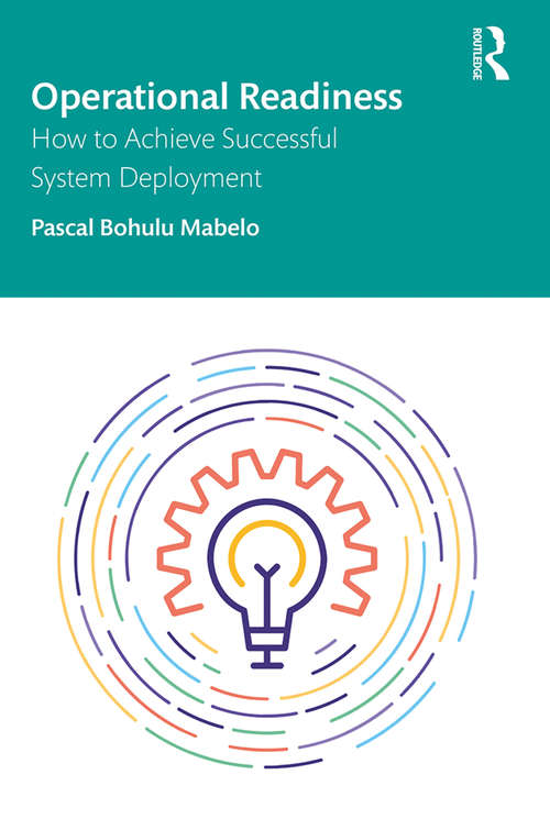 Book cover of Operational Readiness: How to Achieve Successful System Deployment