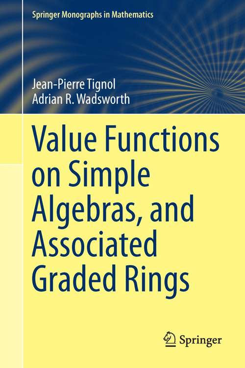 Book cover of Value Functions on Simple Algebras, and Associated Graded Rings