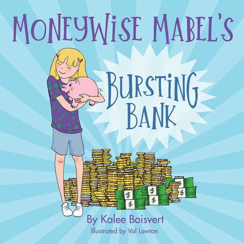 Book cover of MoneyWise Mabel's Bursting Bank