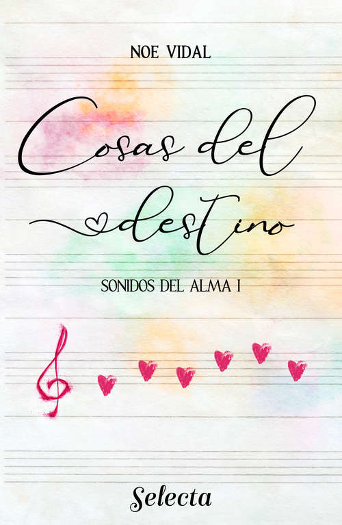 Book cover of Cosas del destino (Sonidos del alma: Volumen 1)