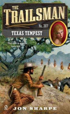 Book cover of Texas Tempest (Trailsman #367)