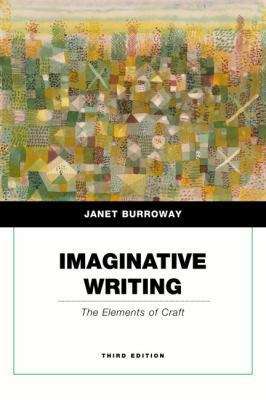 Book cover of Imaginative Writing: The Elements of Craft (3rd edition)