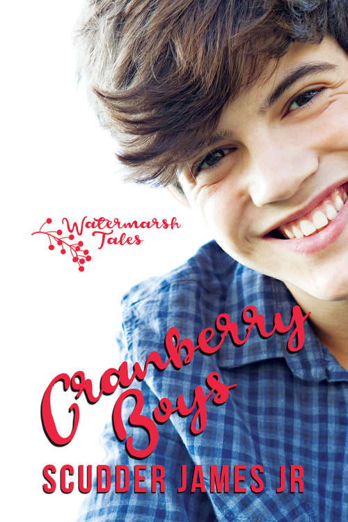 Book cover of Cranberry Boys (Watermarsh Tales #1)