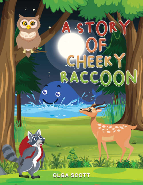 Book cover of A Story of Cheeky Raccoon