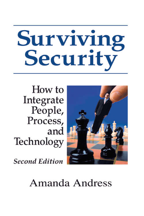 Book cover of Surviving Security: How to Integrate People, Process, and Technology (2)